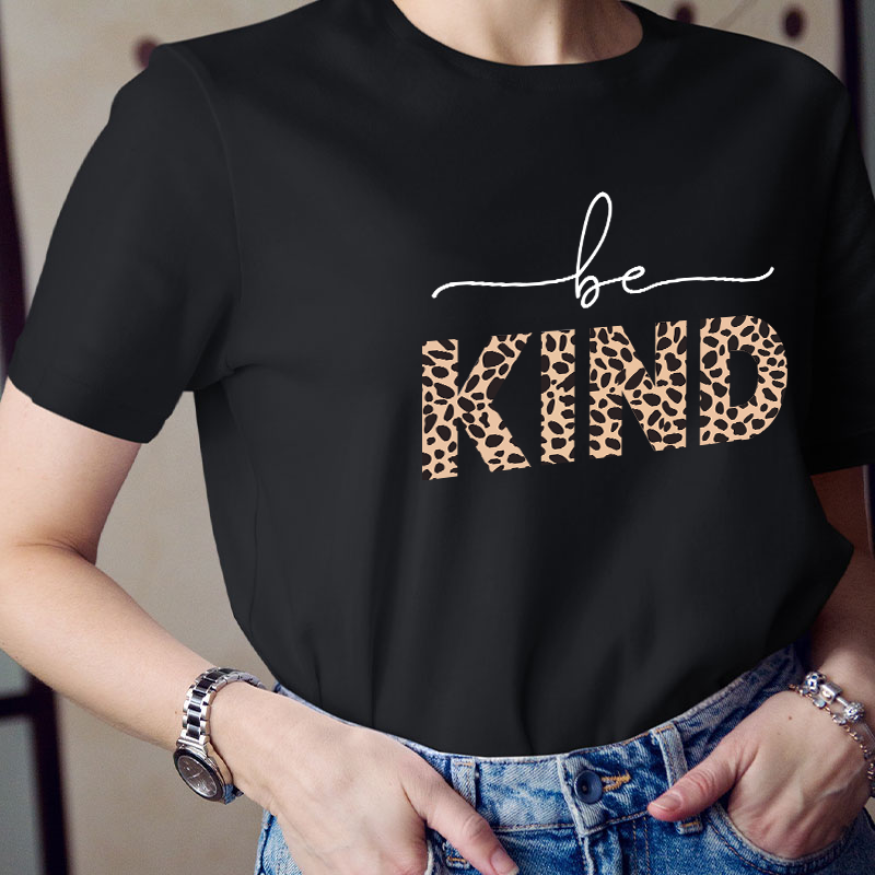 Leopard Be Kind Teacher T-Shirt