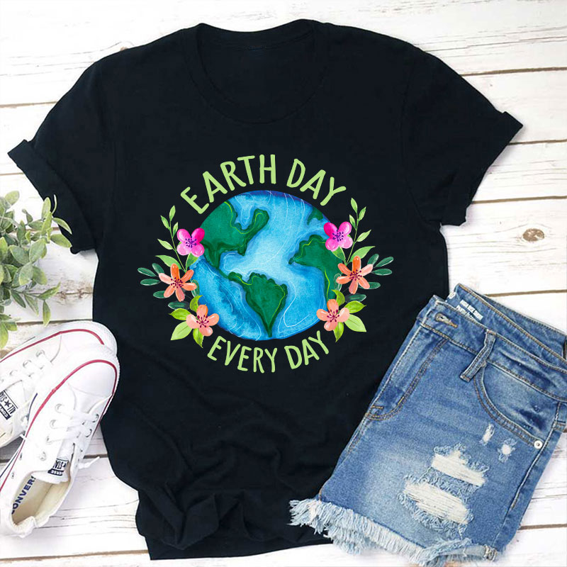 Earth Day Every Day Teacher T-Shirt Sale-Teachersgram