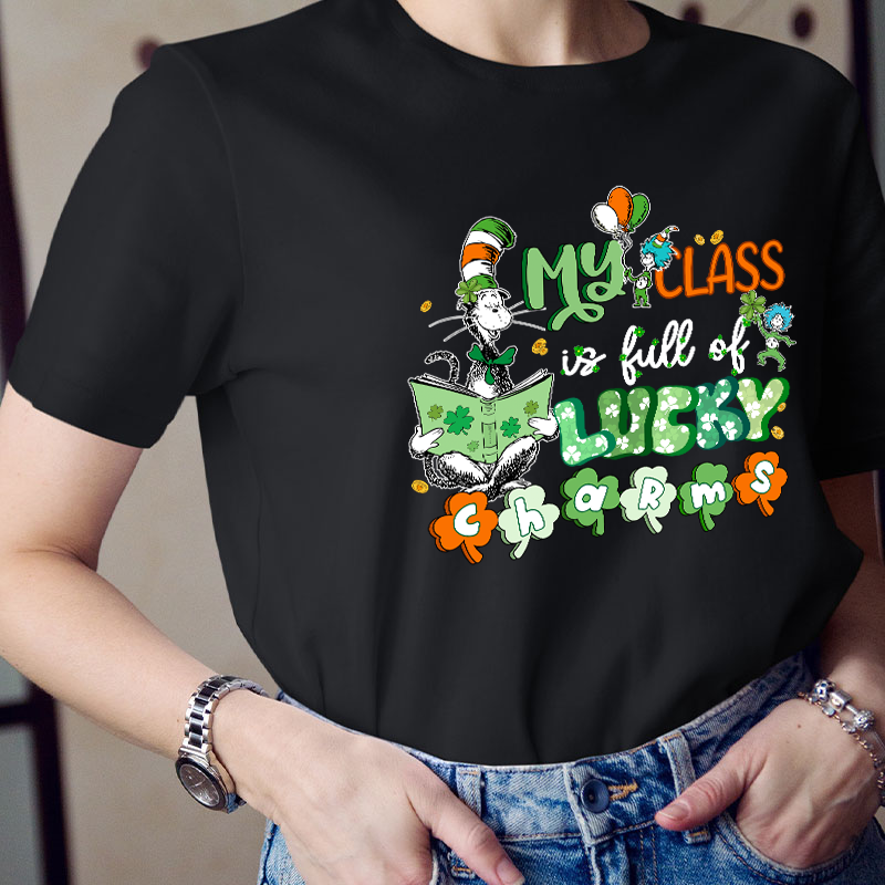 My Class Is Full Of Lucky Charms Teacher T-Shirt