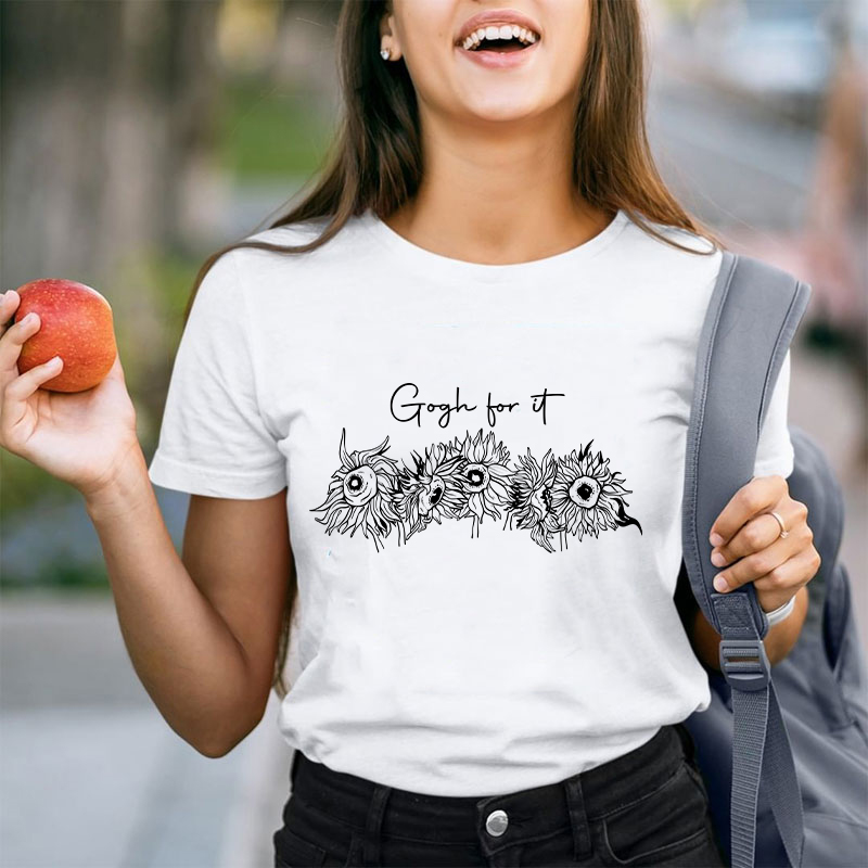 Gogh For It Sunflower Art Teacher T-Shirt