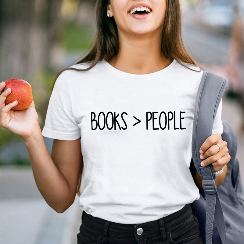 Books Are Bigger Than People Teacher T-Shirt