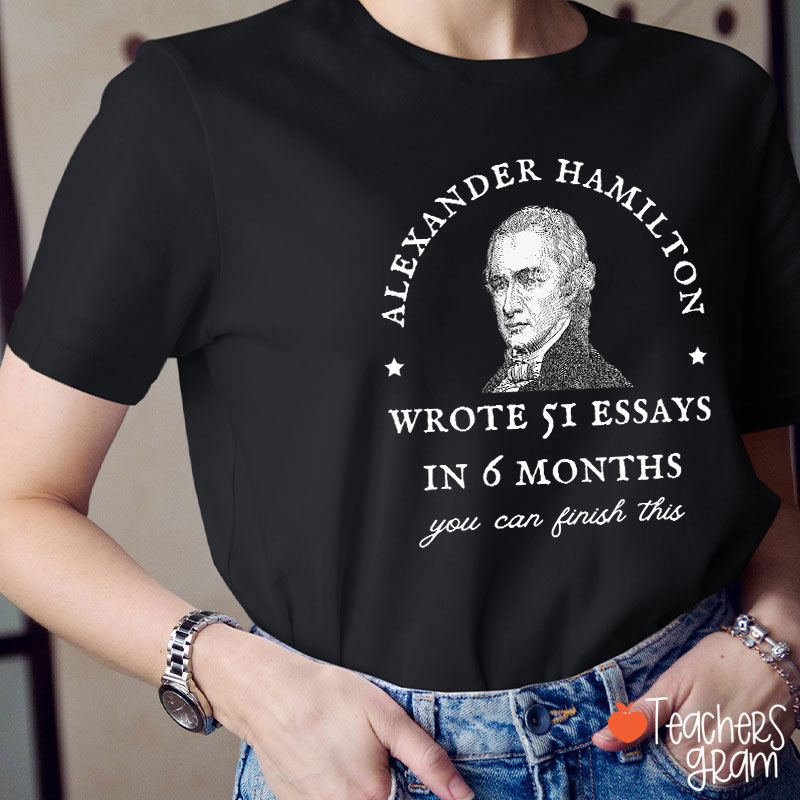 Alexander Hamilton Teacher T-Shirt