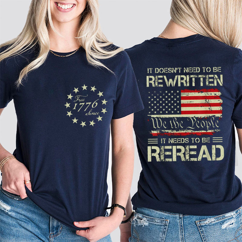 It Doesn't To Be Rewritten It Needs To Be Reread Teacher Two Sided T-Shirt