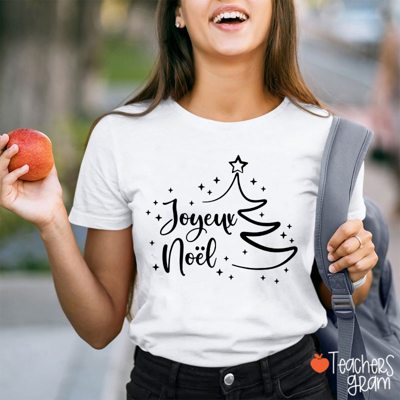 Joyeux Noël French Teacher T-Shirt