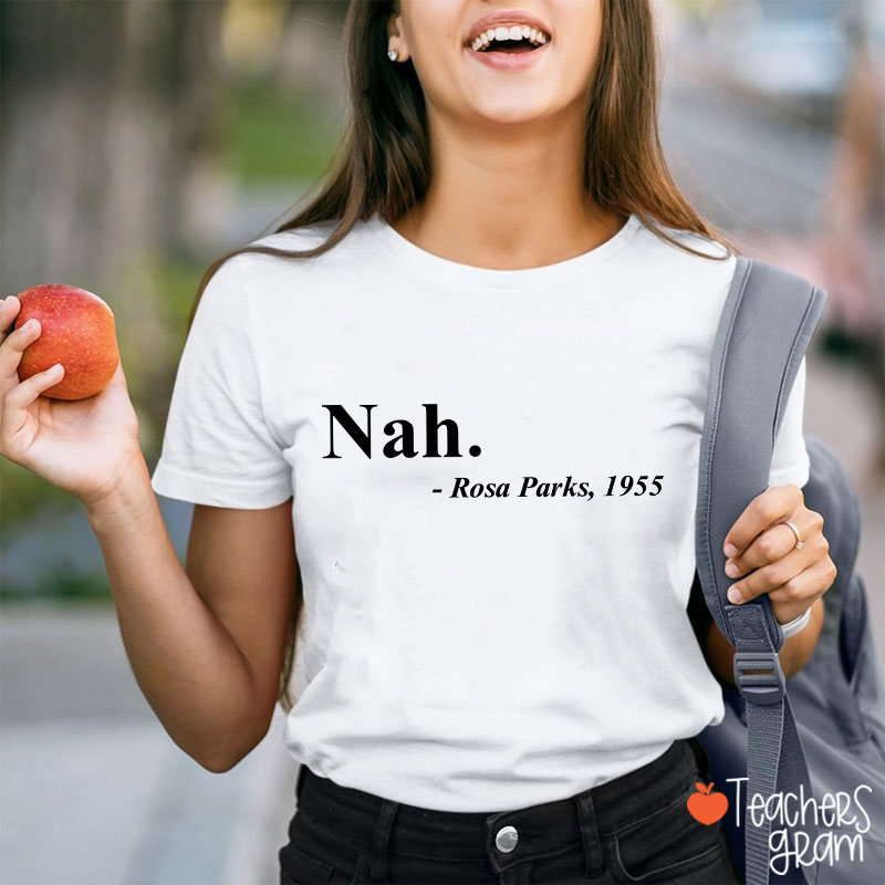 Nah Black History Teacher T-Shirt