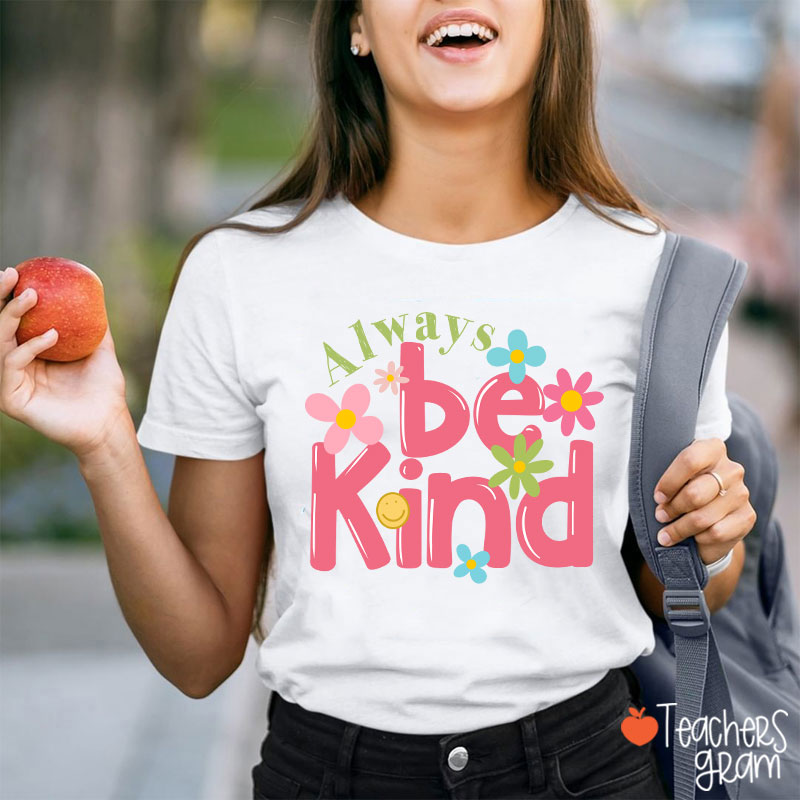 Be Kind Flower Teacher T-Shirt