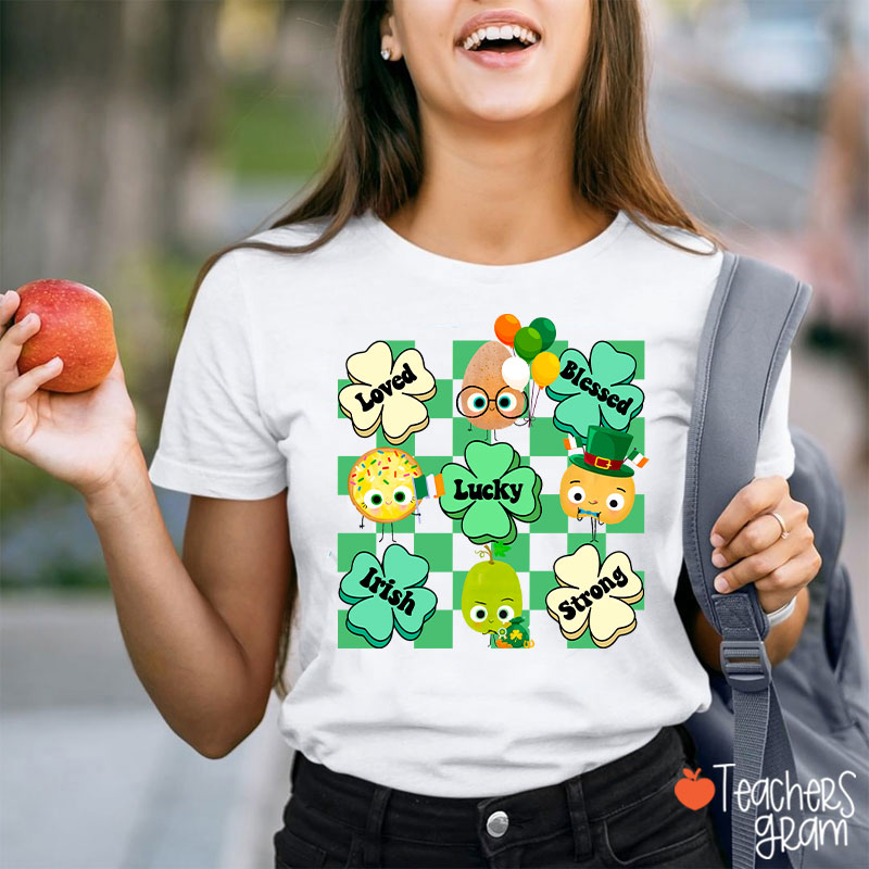 Loved Blessed Lucky Irish Strong Teacher T-Shirt