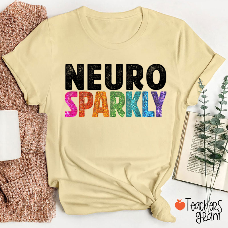 Neuro Sparkly Teacher T-Shirt