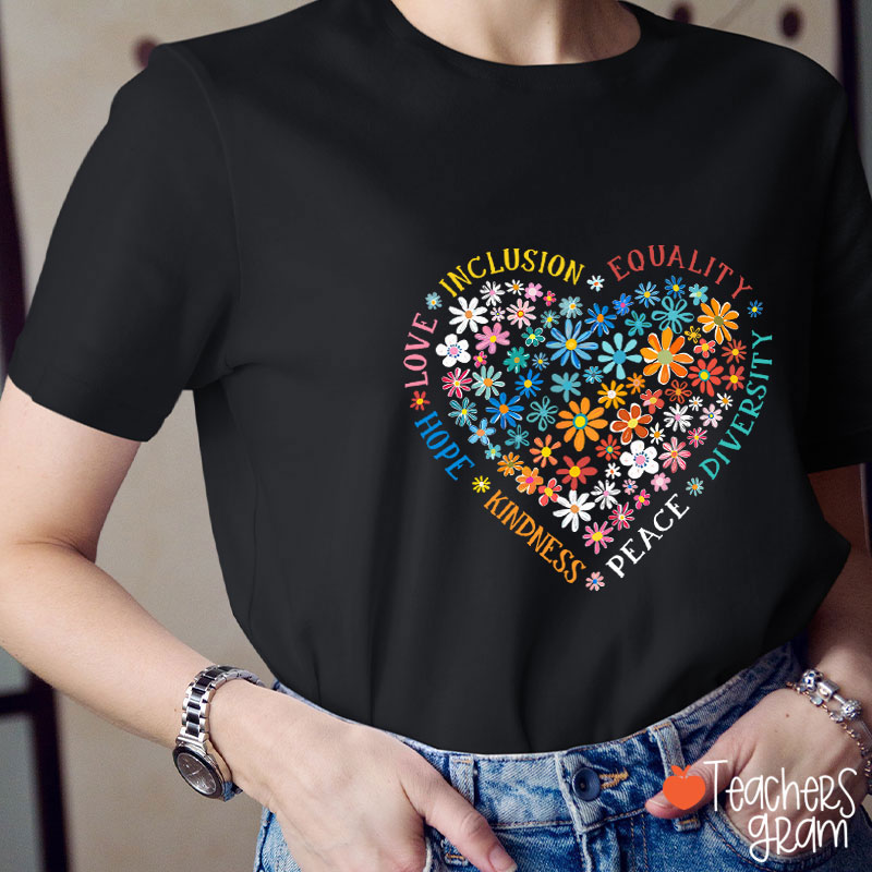 Love Inclusion Equality Teacher T-Shirt