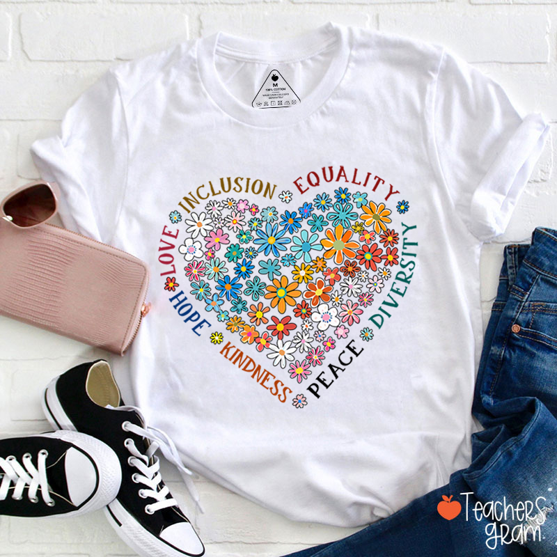 Love Inclusion Equality Teacher T-Shirt