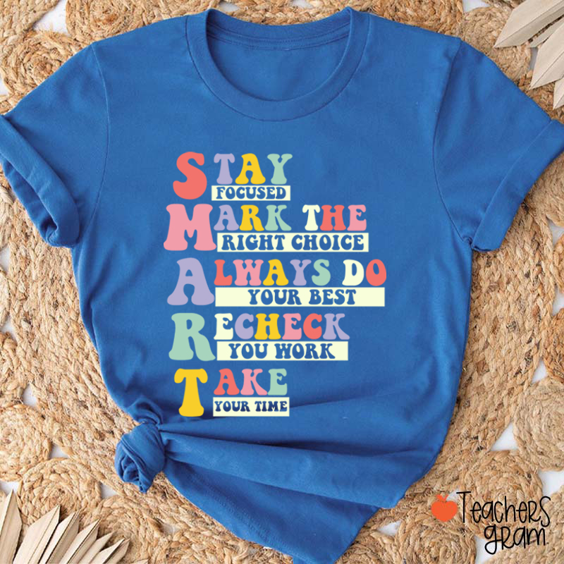 Smart Test Day Teacher T-Shirt