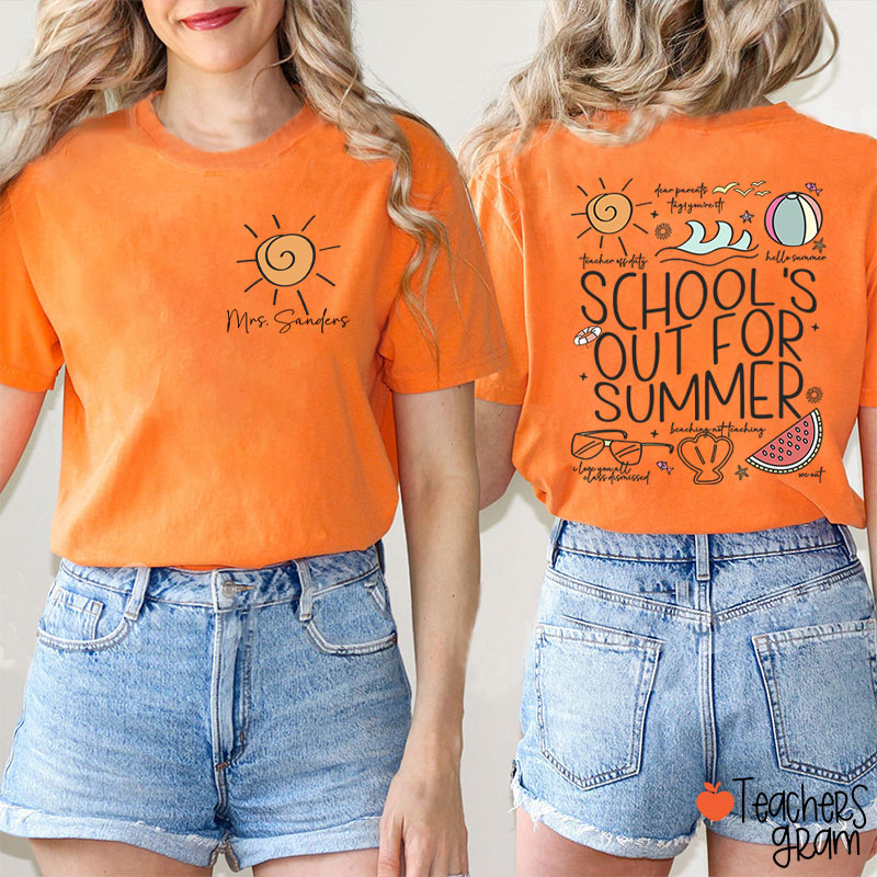 Personalized Name Schools Out For Summer Teacher Two Sided T-Shirt