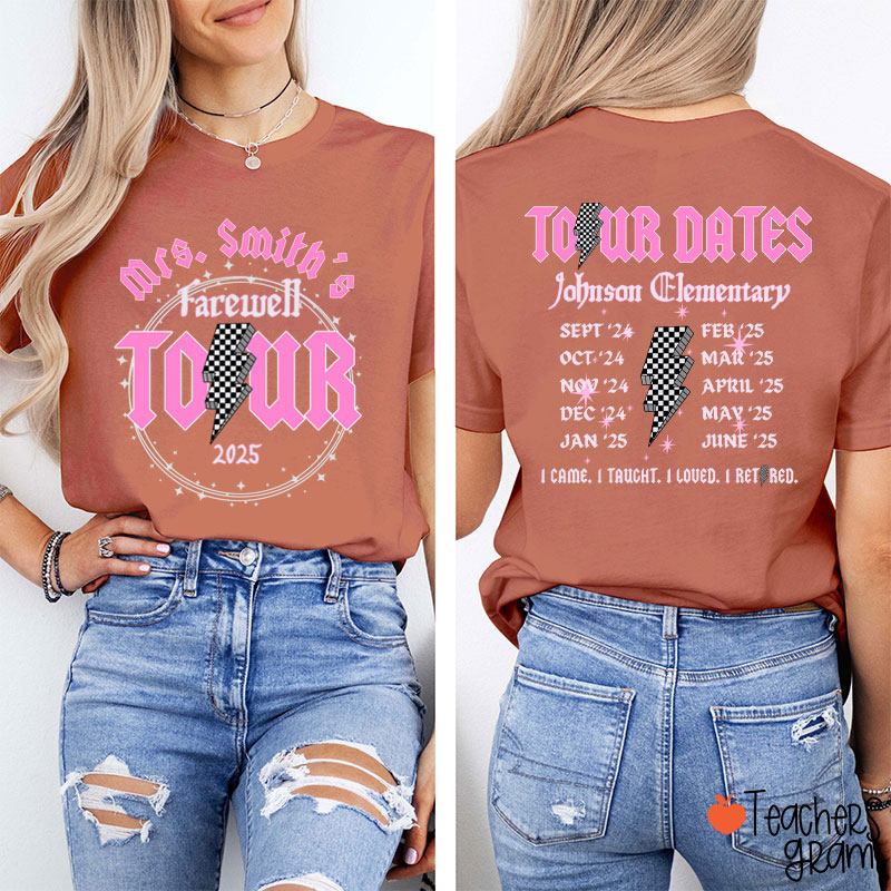 Personalized Name And School Farewell Tour Teacher Two Sided T-Shirt