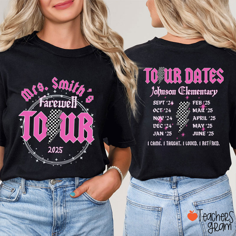 Personalized Name And School Farewell Tour Teacher Two Sided T-Shirt