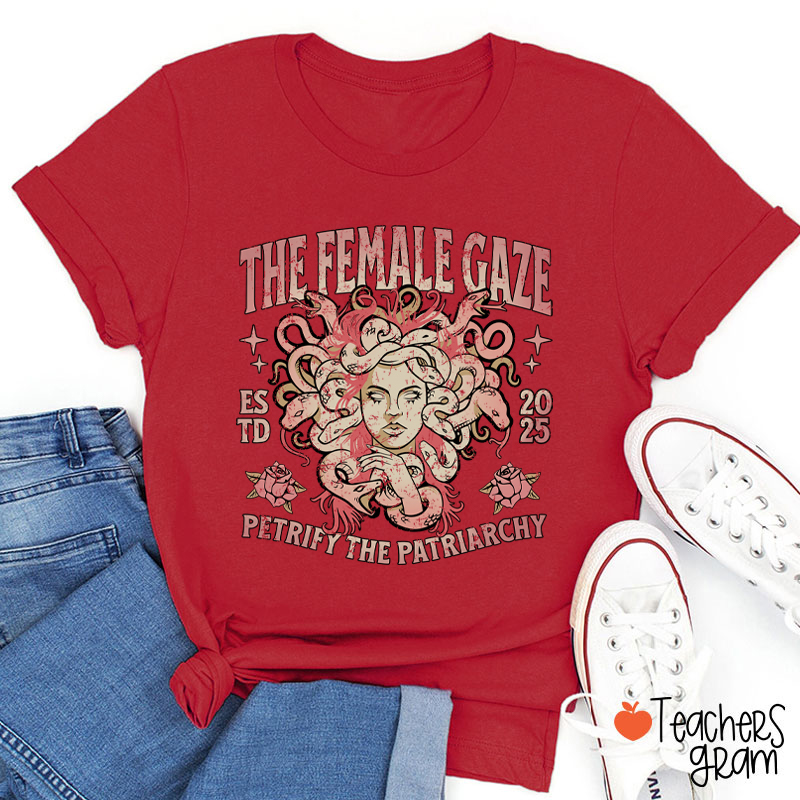 Personalized The Female Gaze Teacher T-Shirt