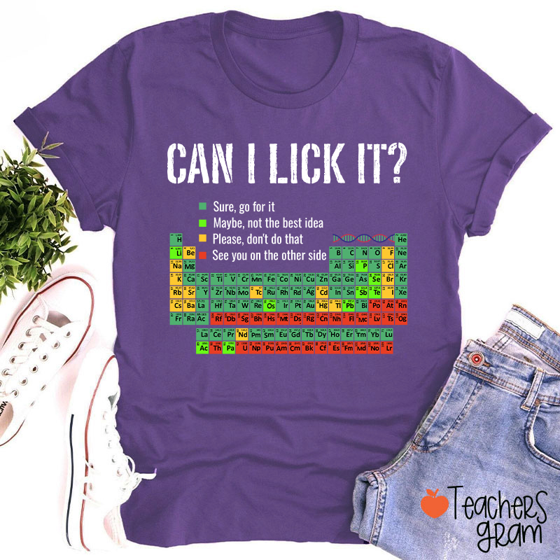 Can I Lick It Teacher T-Shirt