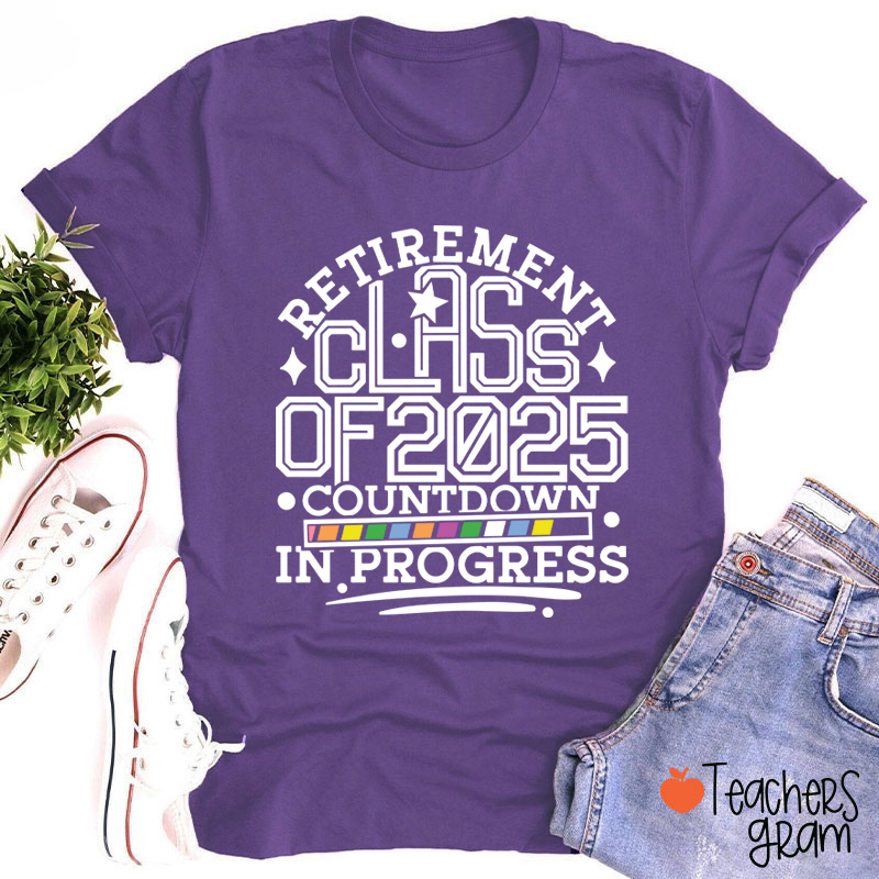Personalized Retirement Class Of Countdown In Progress Teacher T-Shirt