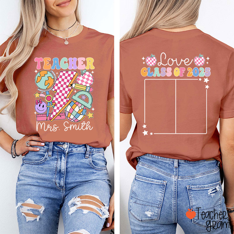 Personalized Love Class Autograph Teacher Two Sided T-Shirt