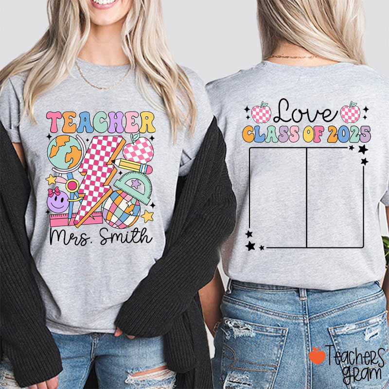 Personalized Love Class Autograph Teacher Two Sided T-Shirt