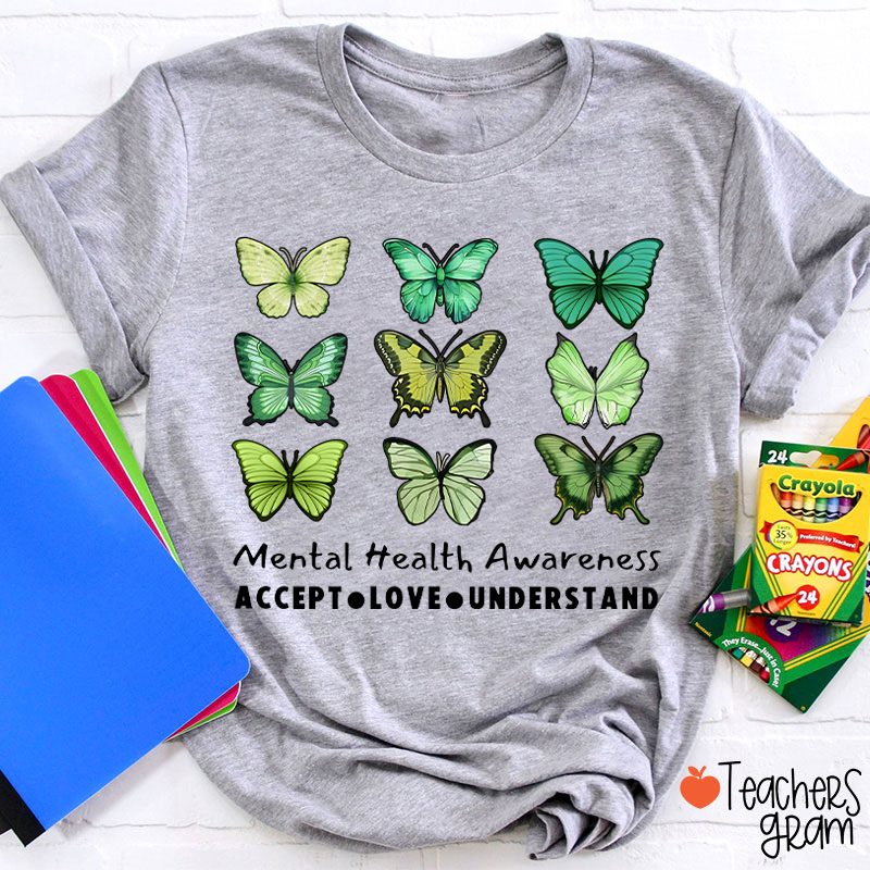 Accept Love Understand Butterfly Graphic Mental Health Awareness Teacher T-Shirt