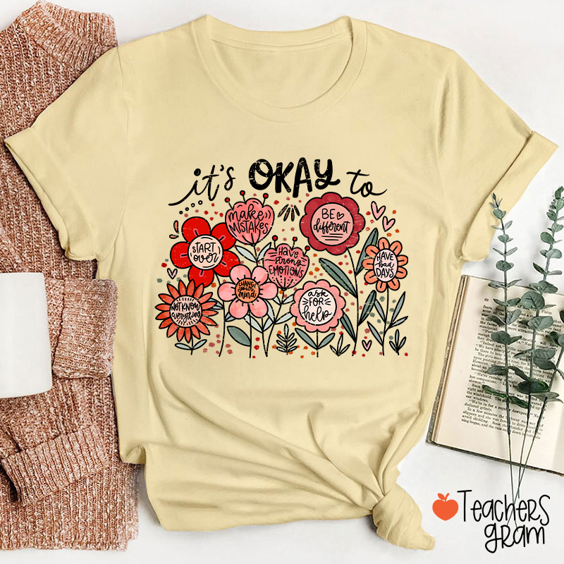It's Okay To Make Mistakes Teacher T-Shirt