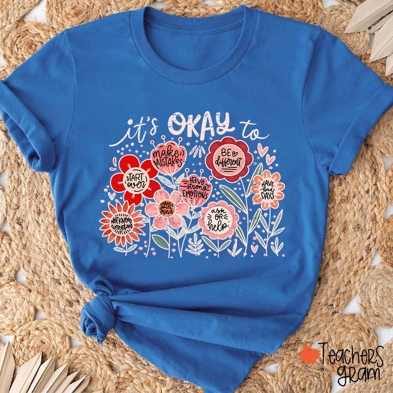 It's Okay To Make Mistakes Teacher T-Shirt