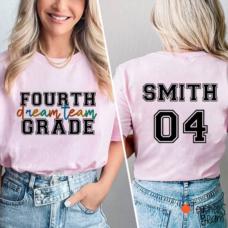 Personalized Dream Team Teacher Two Sided T-Shirt