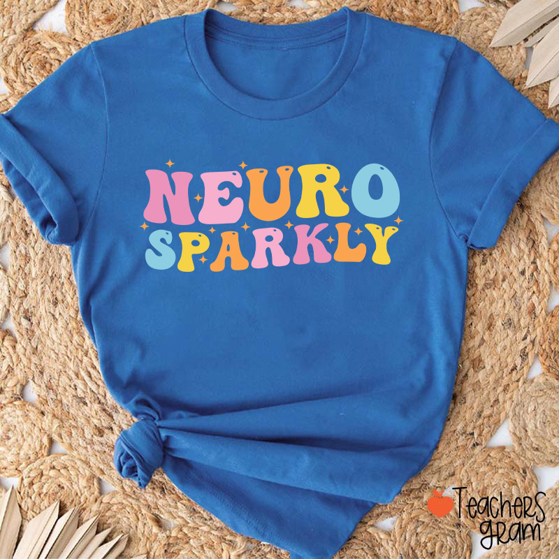 Neuro Sparkly Teacher T-Shirt