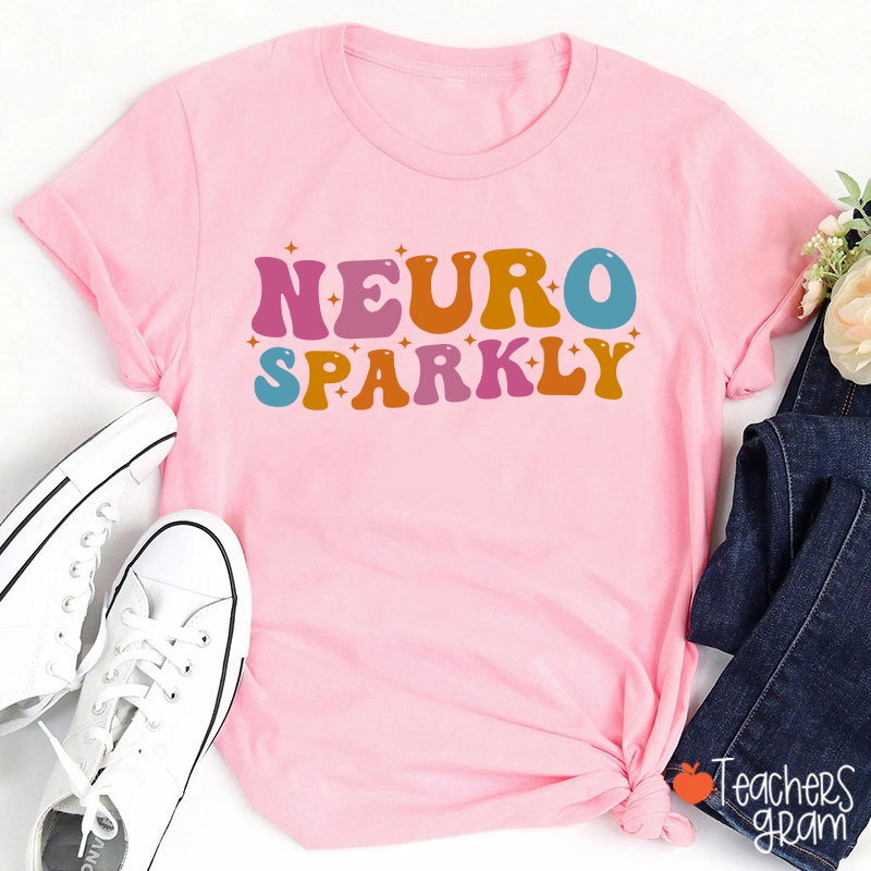 Neuro Sparkly Teacher T-Shirt