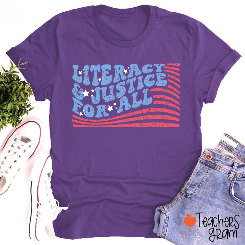 Flag Literacy And Justice For All Teacher T-Shirt