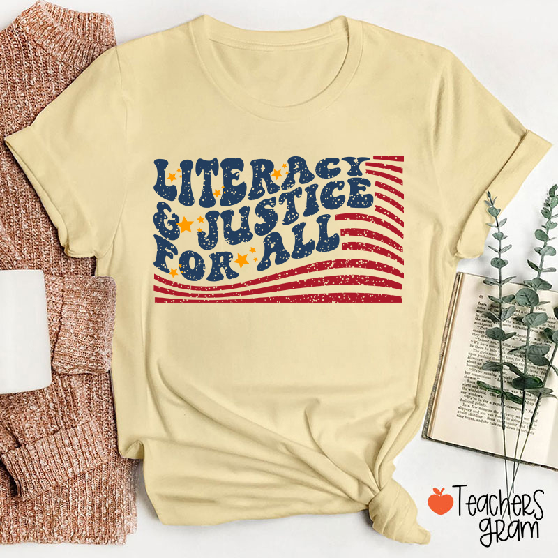Flag Literacy And Justice For All Teacher T-Shirt