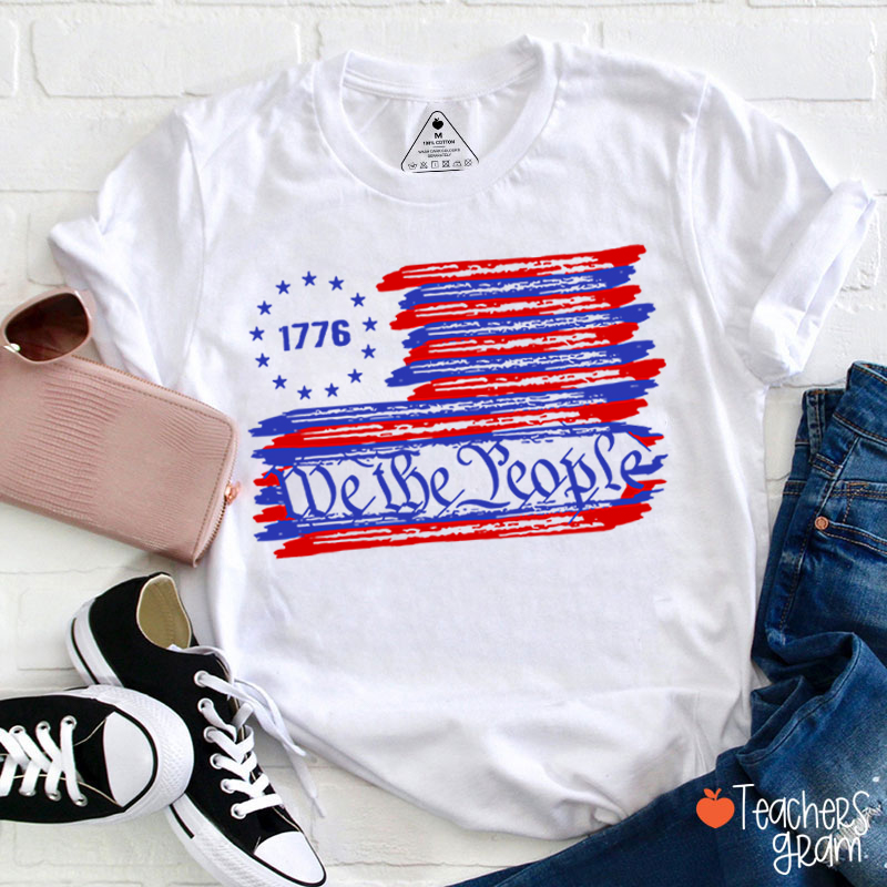 We The People Teacher T-Shirt