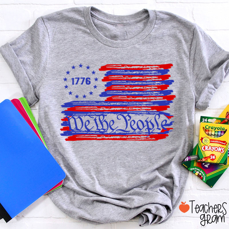 We The People Teacher T-Shirt