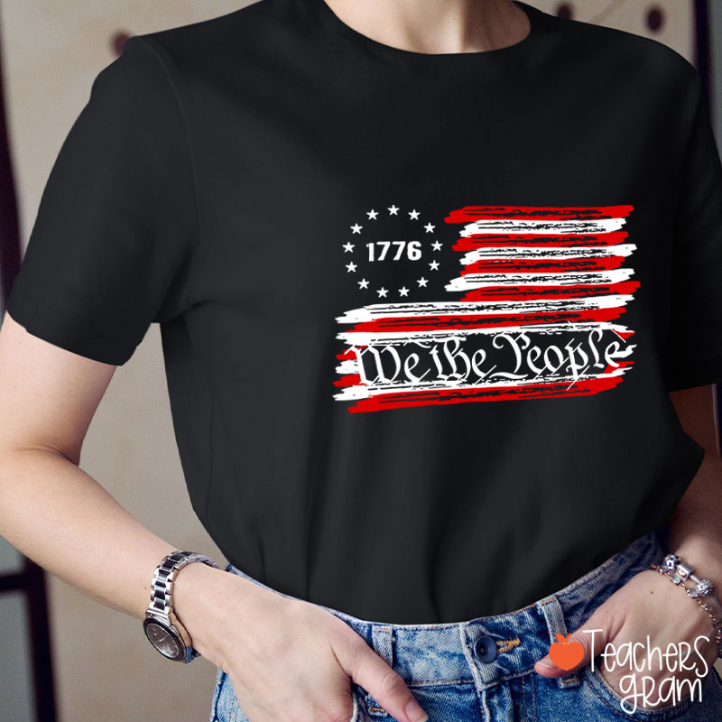 We The People Teacher T-Shirt