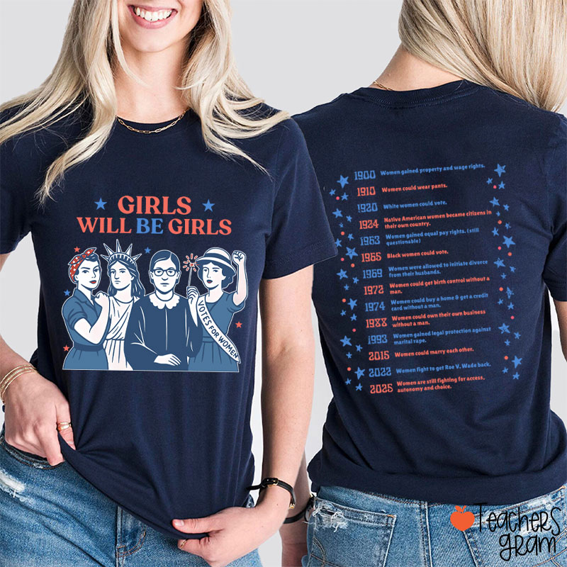 Personalized Girls Will Be Girls Teacher Two Sided T-Shirt