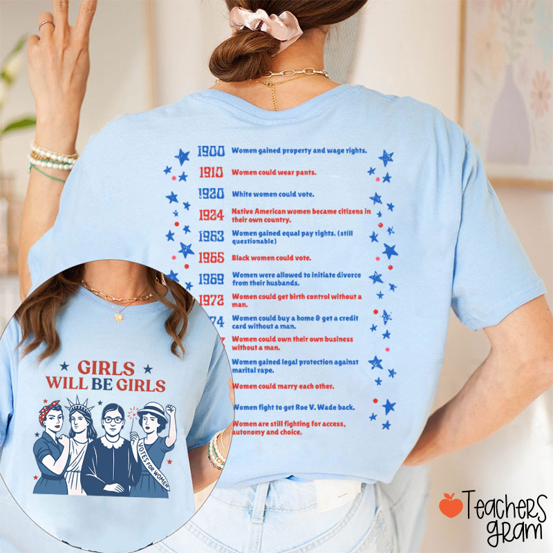 Personalized Girls Will Be Girls Teacher Two Sided T-Shirt