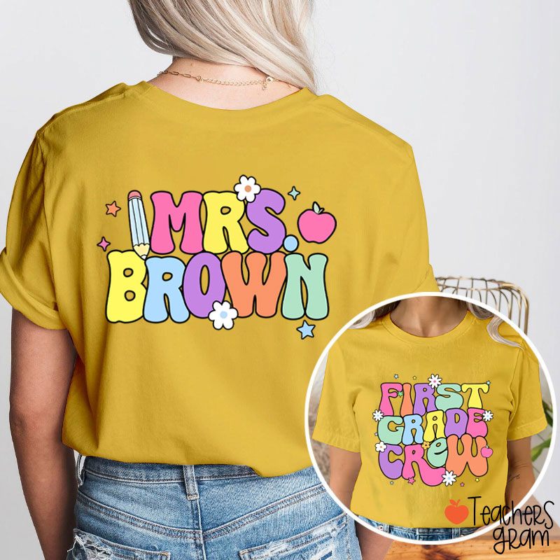 Personalized Grade And Name First Day Of School Teacher Two Sided T-Shirt
