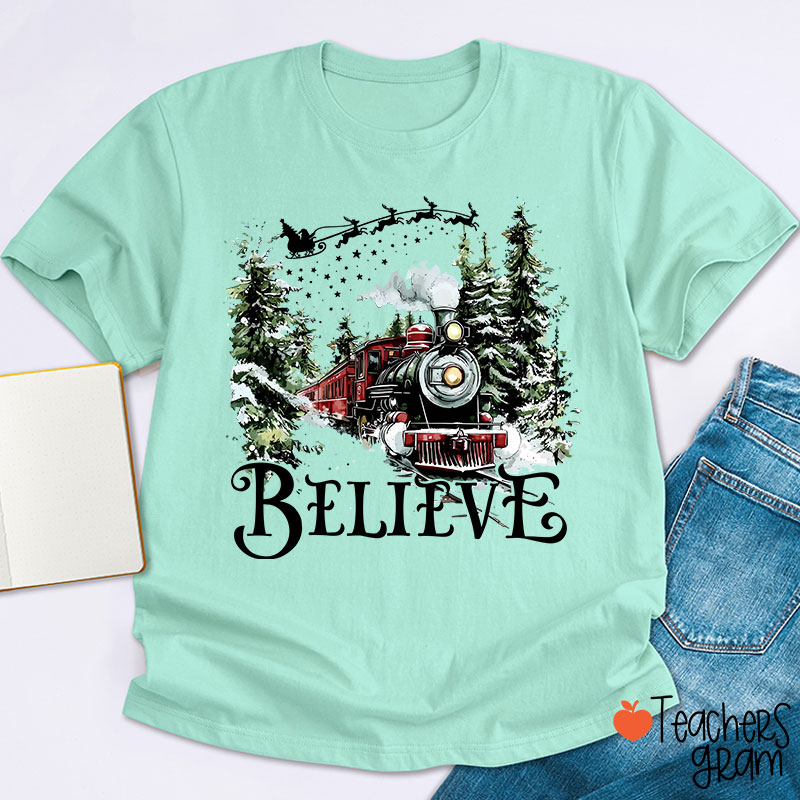 Believe Polar Express Teacher T-Shirt