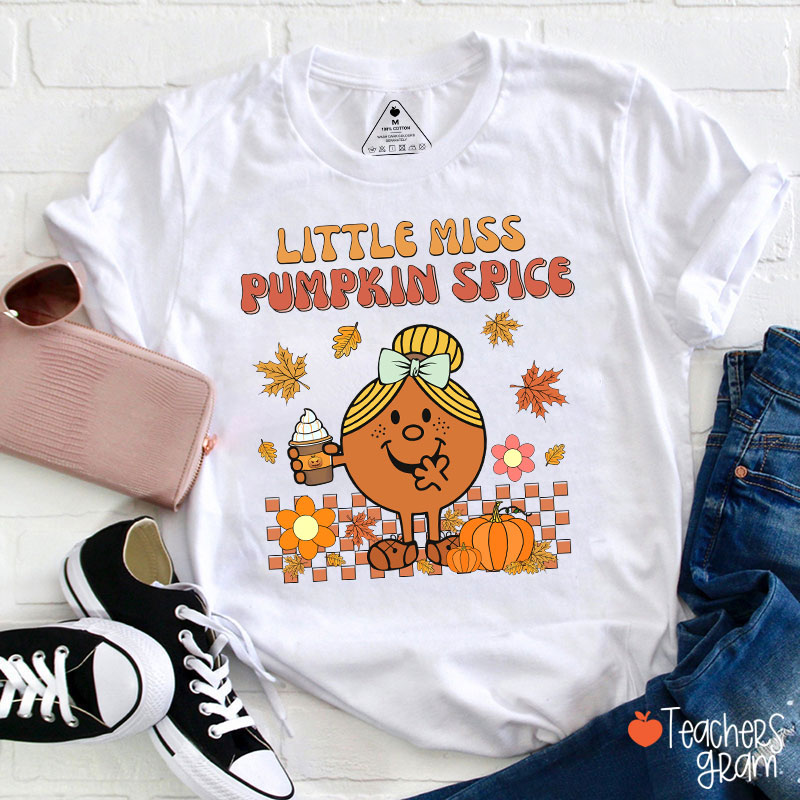Little Miss Pumpkin Spice Teacher T-Shirt