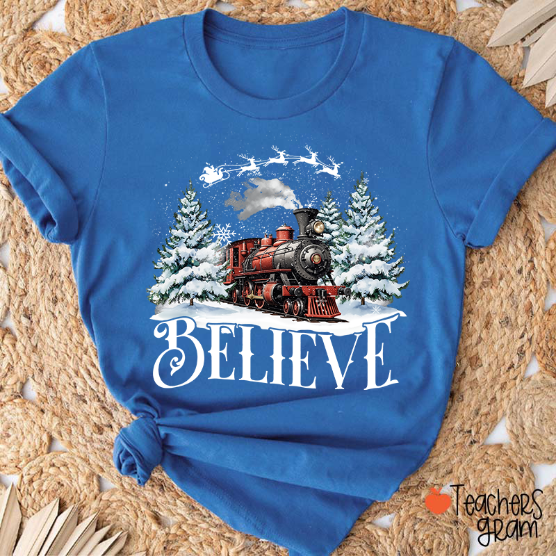 Believe Holiday Teacher T-Shirt