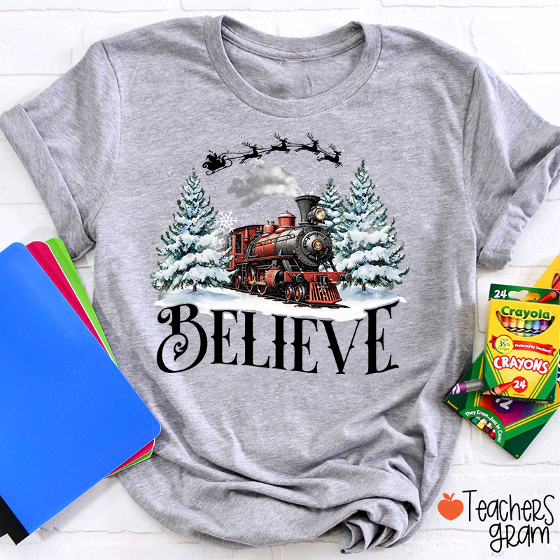 Believe Holiday Teacher T-Shirt