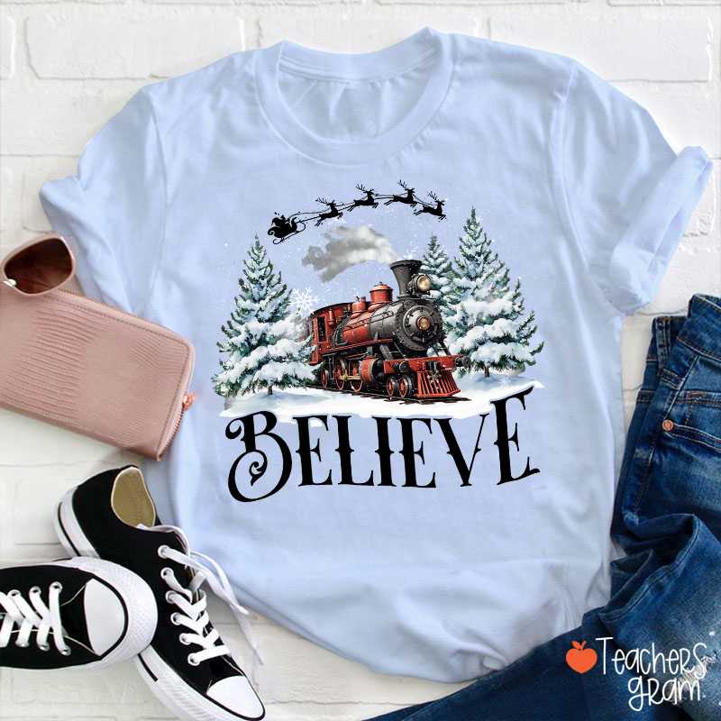 Believe Holiday Teacher T-Shirt