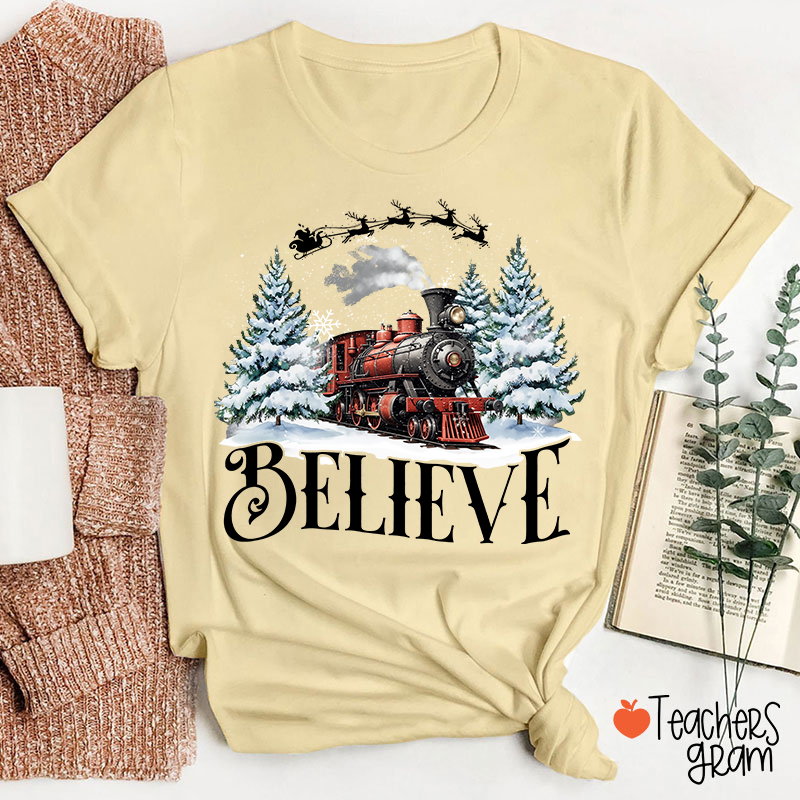 Believe Holiday Teacher T-Shirt