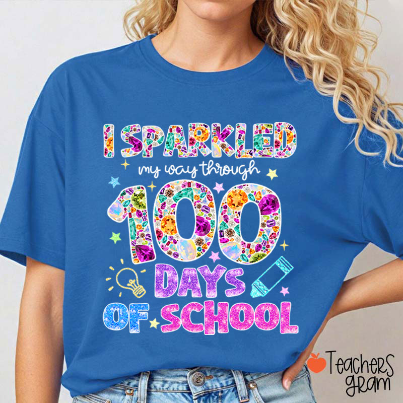 I Sparkled My Way Through 100 Days Of School Teacher T-Shirt
