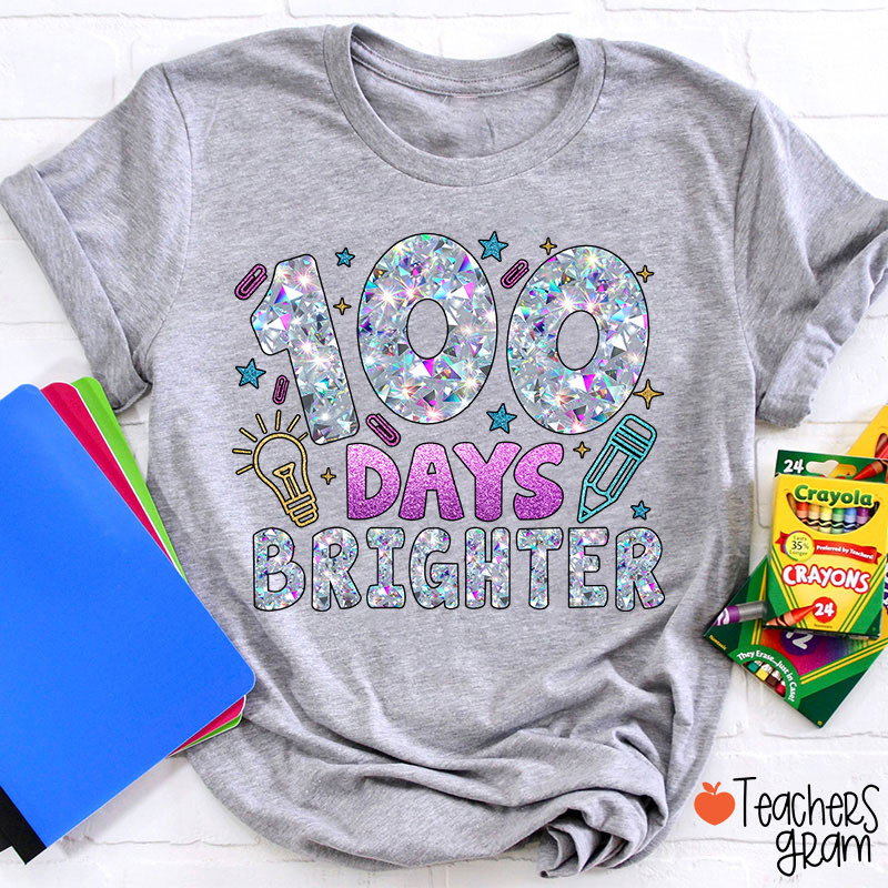 Glitter 100 Days Brighter Teacher T-Shirt