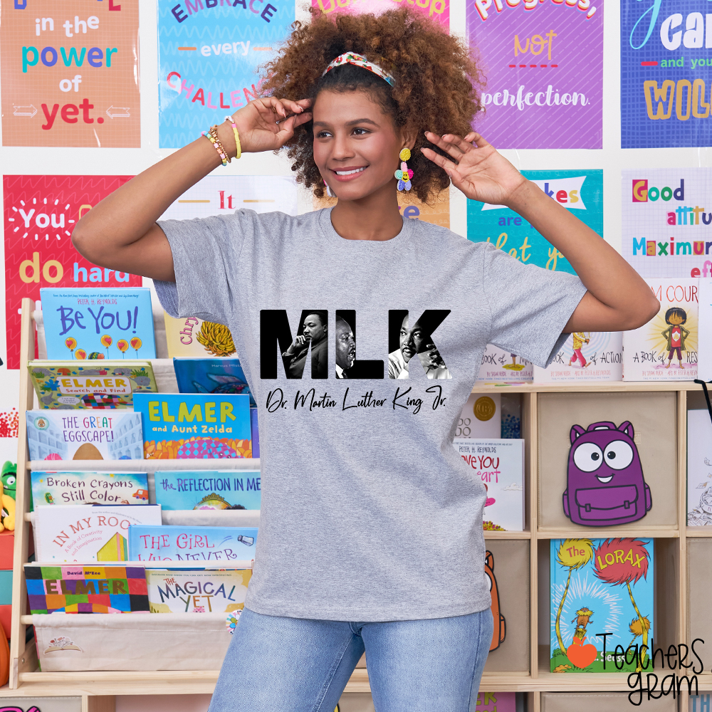 MLK Dr Martin Luther King Jr Teacher T-Shirt