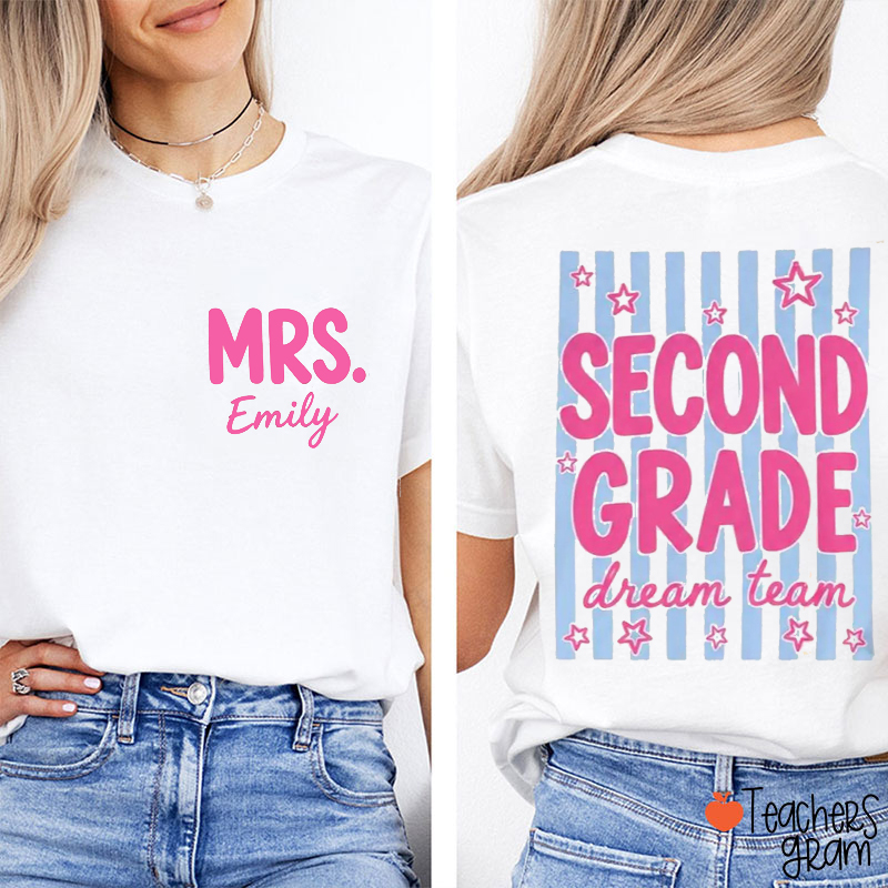 Personalized Grade And Name Striped Star Dream Team Teacher Two Sided T-Shirt