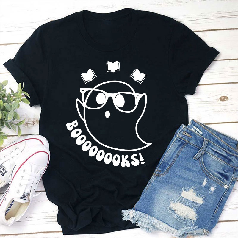 Boooooooks Teacher T-Shirt