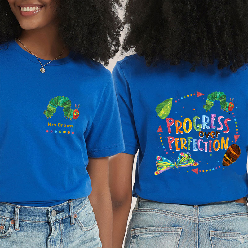 Personalized Name Progress Over Perfection Teacher Two Sided T-Shirt