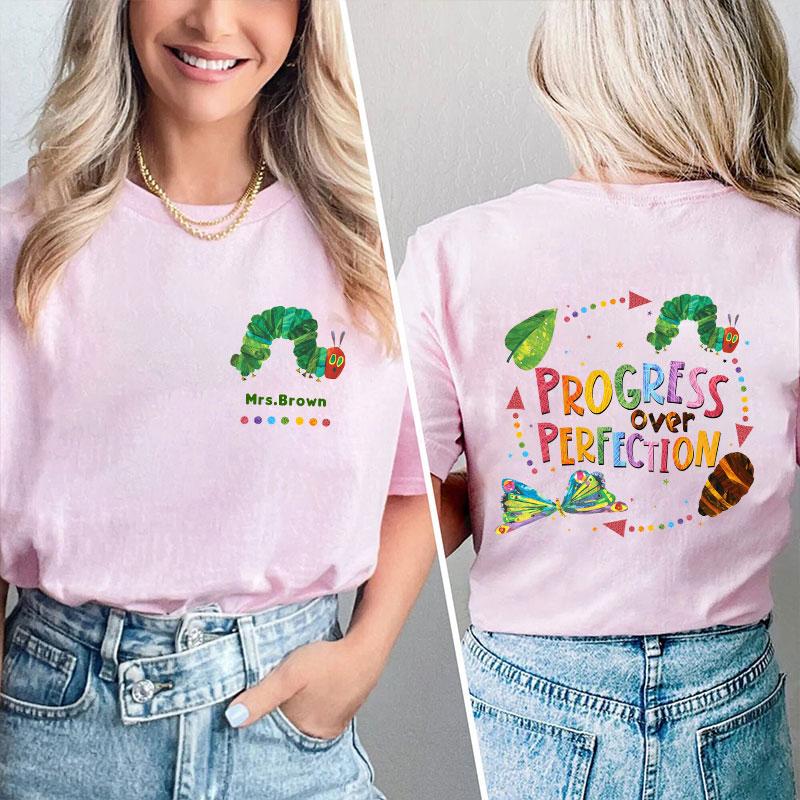 Personalized Name Progress Over Perfection Teacher Two Sided T-Shirt